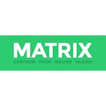MATRIX [Centrum voor Nieuwe Muziek]